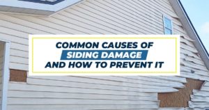 common causes of siding damage