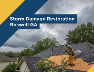 A roofer in canary yellow work attire inspects a storm-damaged residential roof, with fallen tree branches visible. The image is set in a landscape format and features a badge blue and canary yellow overlay with the title "Storm Damage Restoration Roswell GA" in white text.